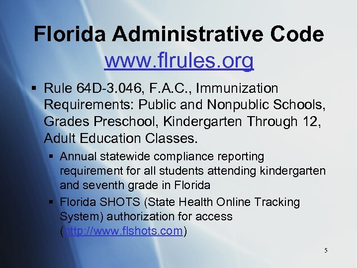 Florida Administrative Code www. flrules. org § Rule 64 D-3. 046, F. A. C.