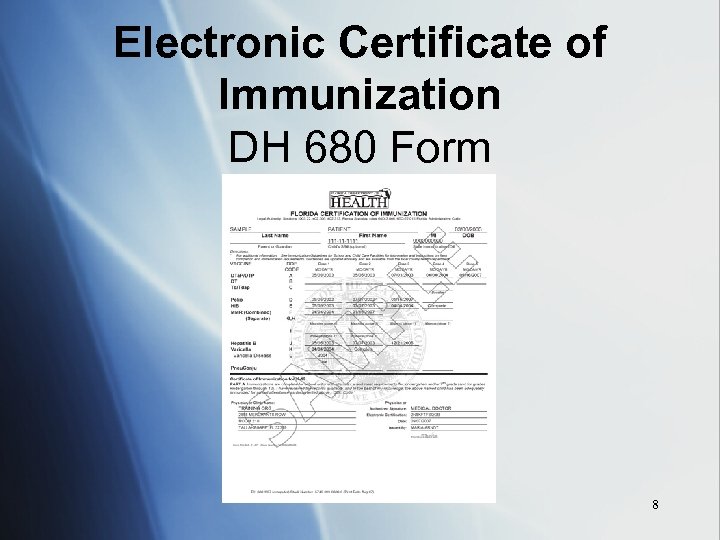 Electronic Certificate of Immunization DH 680 Form 8 