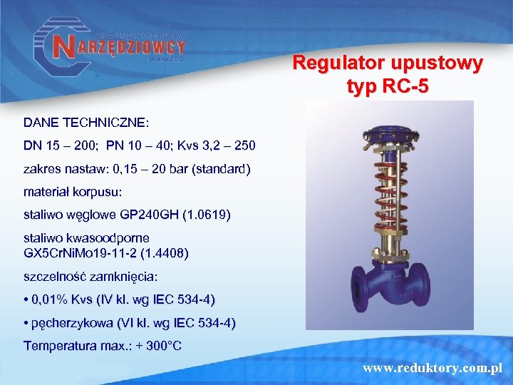 Regulator upustowy typ RC-5 DANE TECHNICZNE: DN 15 – 200; PN 10 – 40;