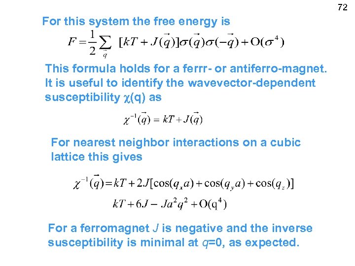 72 For this system the free energy is This formula holds for a ferrr-
