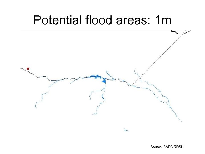 Potential flood areas: 1 m Source: SADC RRSU 