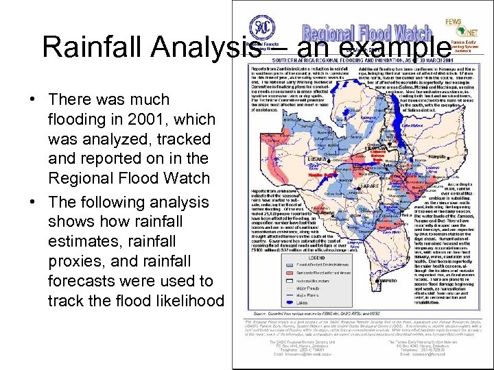 Rainfall Analysis – an example • There was much flooding in 2001, which was