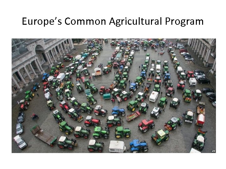 Europe’s Common Agricultural Program 