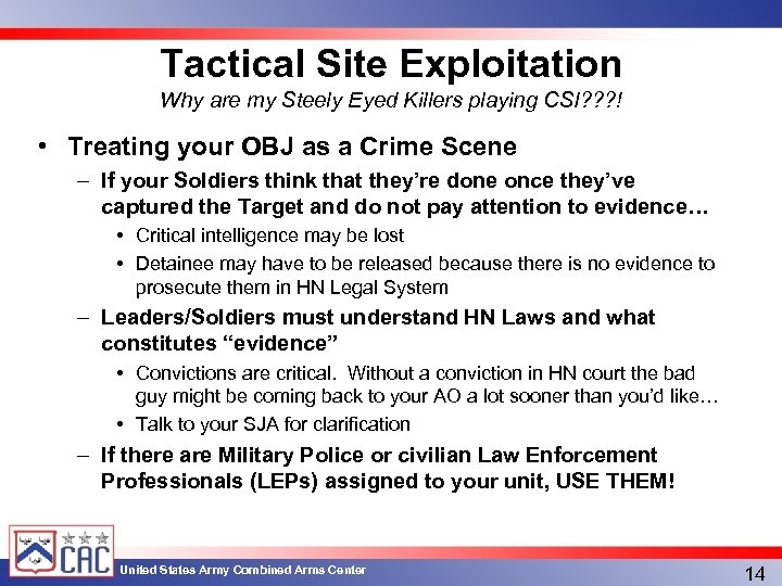 Tactical Site Exploitation Why are my Steely Eyed Killers playing CSI? ? ? !