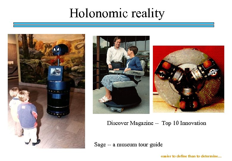 Holonomic reality Discover Magazine -- Top 10 Innovation Sage -- a museum tour guide