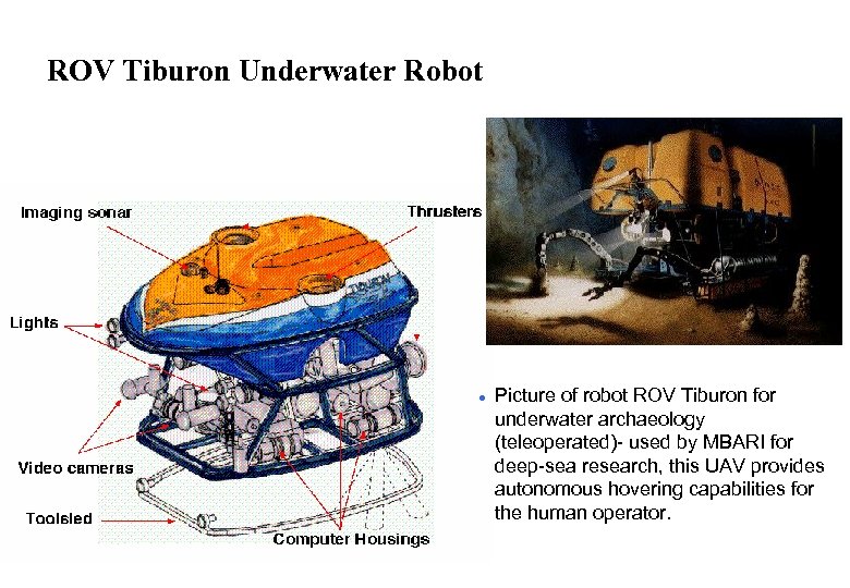 ROV Tiburon Underwater Robot l Picture of robot ROV Tiburon for underwater archaeology (teleoperated)-