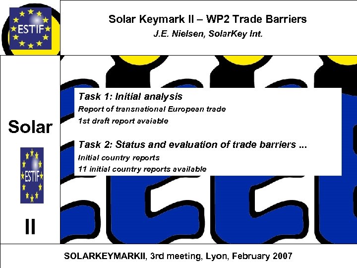 Solar Keymark II – WP 2 Trade Barriers J. E. Nielsen, Solar. Key Int.