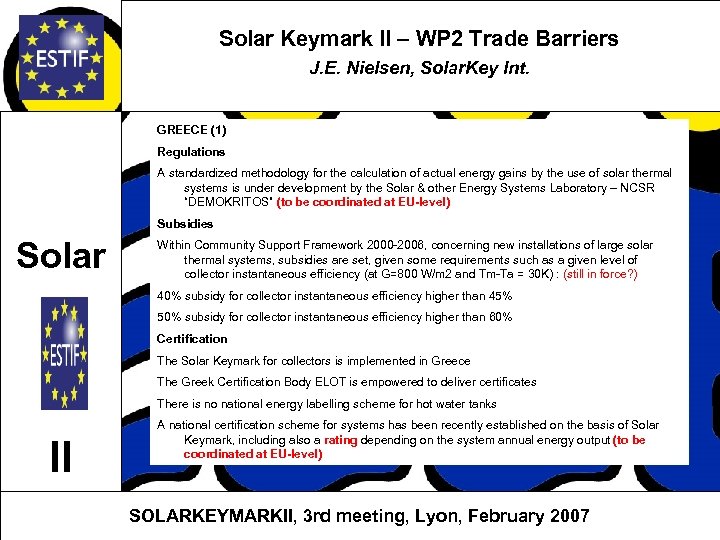 Solar Keymark II – WP 2 Trade Barriers J. E. Nielsen, Solar. Key Int.
