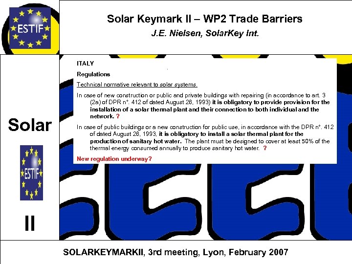 Solar Keymark II – WP 2 Trade Barriers J. E. Nielsen, Solar. Key Int.