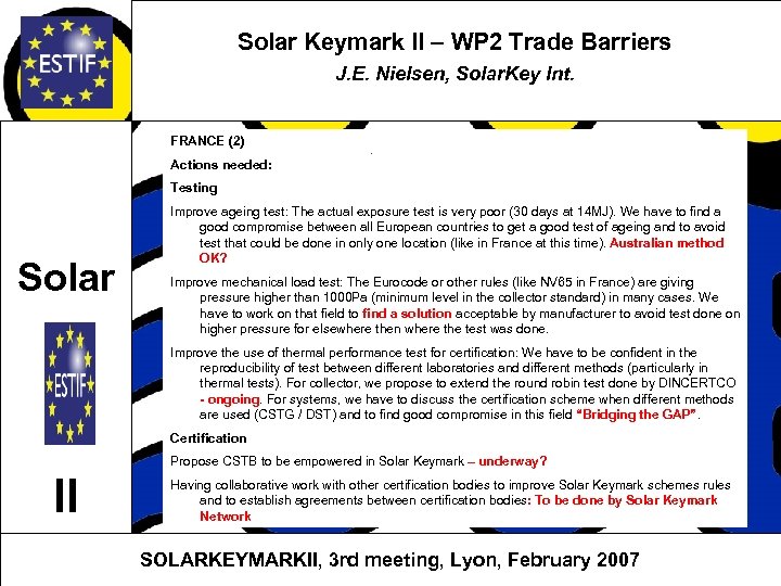 Solar Keymark II – WP 2 Trade Barriers J. E. Nielsen, Solar. Key Int.