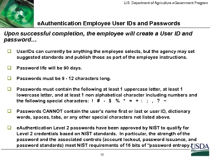 U. S. Department of Agriculture e. Government Program e. Authentication Employee User IDs and