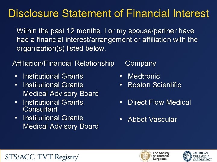 Disclosure Statement of Financial Interest Within the past 12 months, I or my spouse/partner