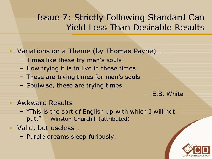 Issue 7: Strictly Following Standard Can Yield Less Than Desirable Results § Variations on