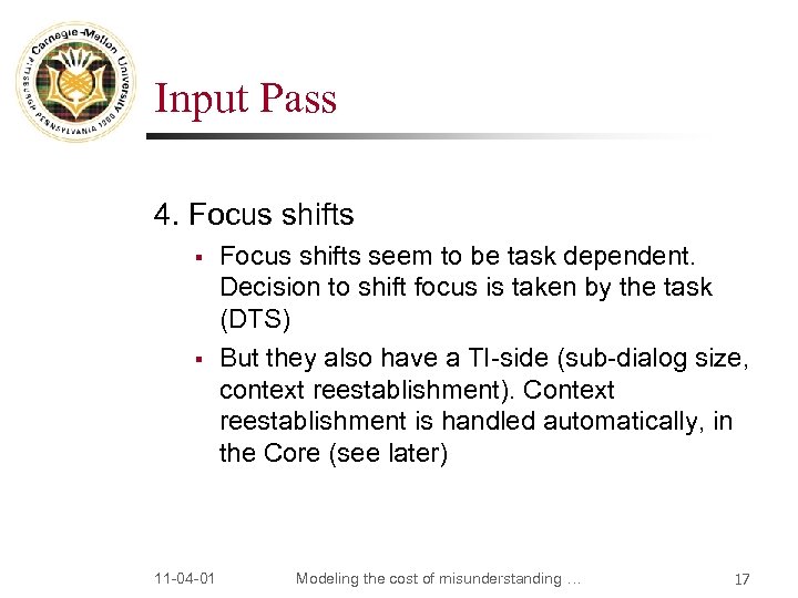 Input Pass 4. Focus shifts § § 11 -04 -01 Focus shifts seem to