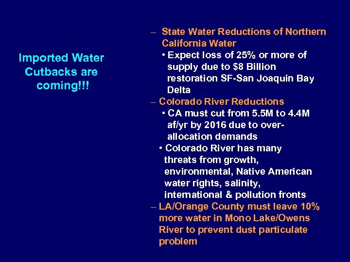 Imported Water Cutbacks are coming!!! – State Water Reductions of Northern California Water •