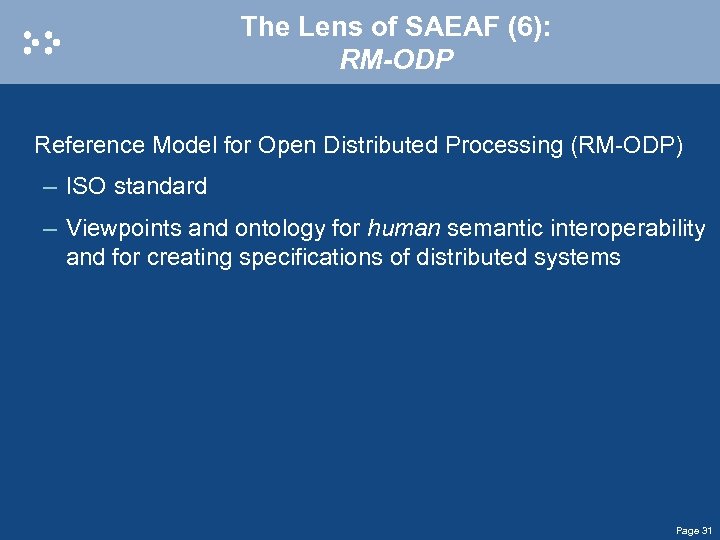 The Lens of SAEAF (6): RM-ODP Reference Model for Open Distributed Processing (RM-ODP) –
