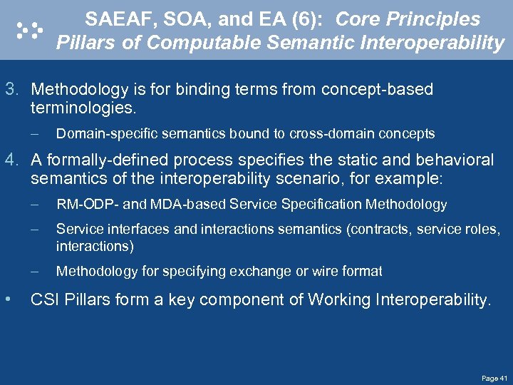SAEAF, SOA, and EA (6): Core Principles Pillars of Computable Semantic Interoperability 3. Methodology
