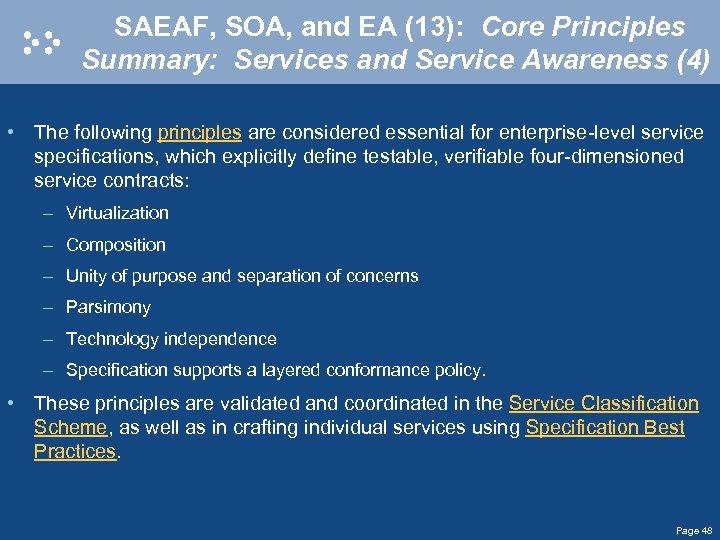 SAEAF, SOA, and EA (13): Core Principles Summary: Services and Service Awareness (4) •