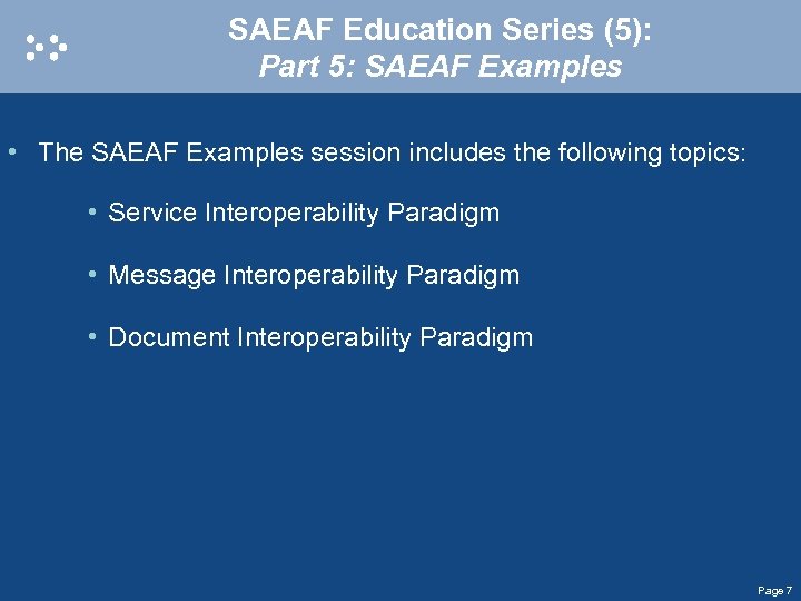 SAEAF Education Series (5): Part 5: SAEAF Examples • The SAEAF Examples session includes