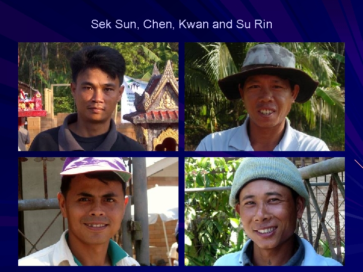 Sek Sun, Chen, Kwan and Su Rin 