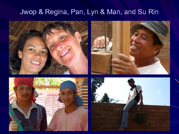 Jwop & Regina, Pan, Lyn & Man, and Su Rin 