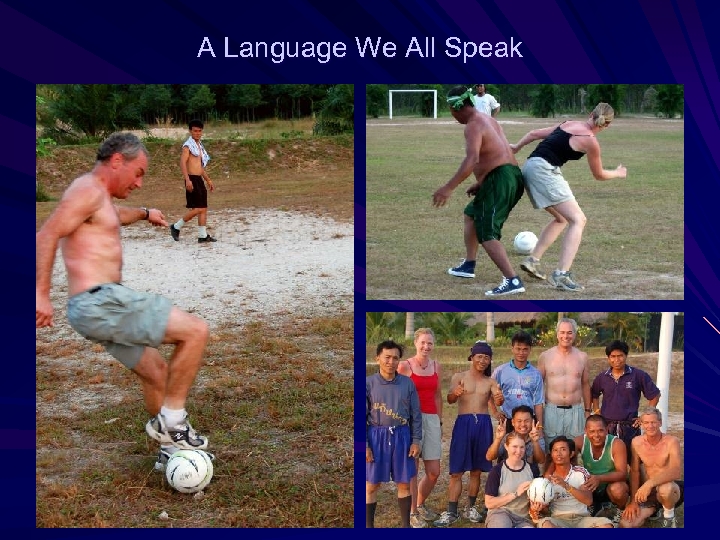 A Language We All Speak 