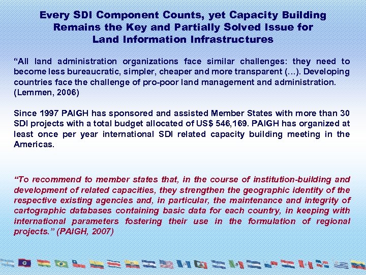 Every SDI Component Counts, yet Capacity Building Remains the Key and Partially Solved Issue