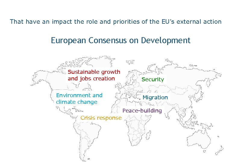 That have an impact the role and priorities of the EU’s external action European