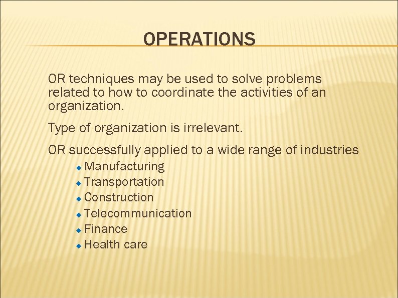 OPERATIONS OR techniques may be used to solve problems related to how to coordinate