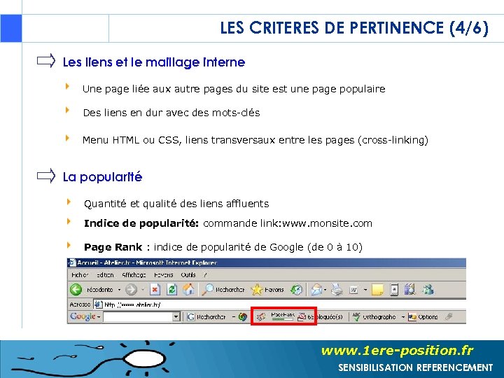 LES CRITERES DE PERTINENCE (4/6) Les liens et le maillage interne Une page liée