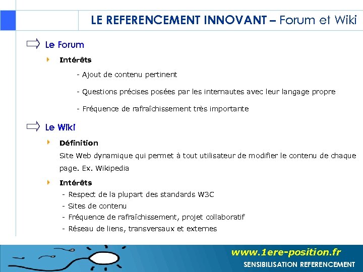 LE REFERENCEMENT INNOVANT – Forum et Wiki Le Forum Intérêts - Ajout de contenu