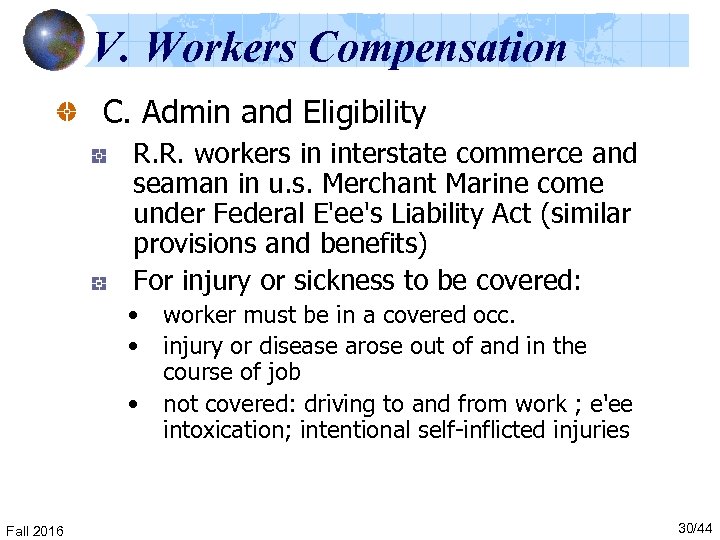 V. Workers Compensation C. Admin and Eligibility R. R. workers in interstate commerce and