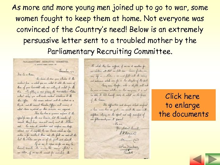 As more and more young men joined up to go to war, some women