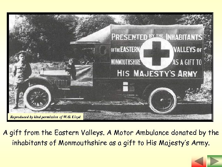 Reproduced by kind permission of W. G. Lloyd A gift from the Eastern Valleys.