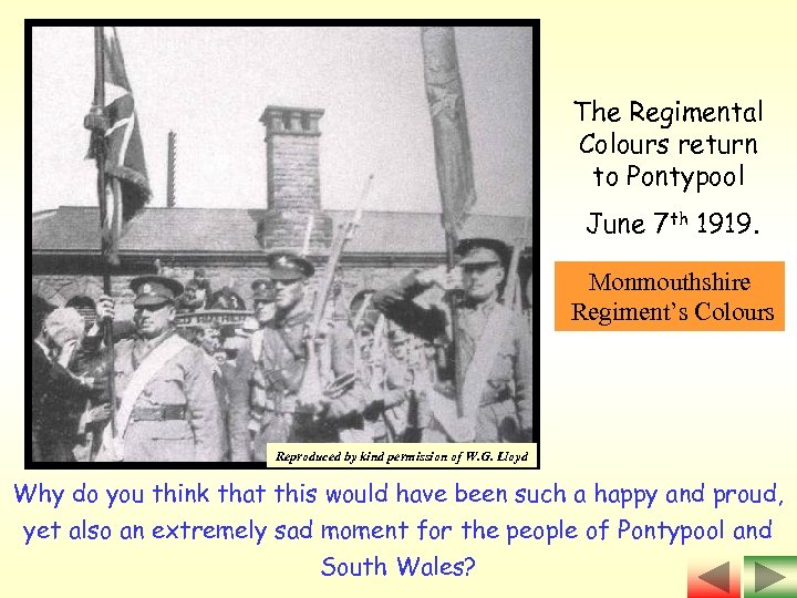 The Regimental Colours return to Pontypool June 7 th 1919. Monmouthshire Regiment’s Colours Reproduced