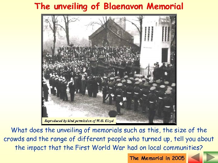 The unveiling of Blaenavon Memorial Reproduced by kind permission of W. G. Lloyd What
