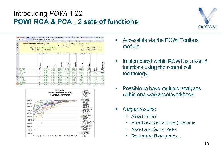 Introducing POW! 1. 22 POW! RCA & PCA : 2 sets of functions §