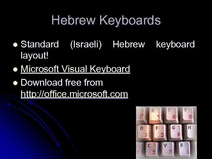 Hebrew Keyboards Standard (Israeli) Hebrew keyboard layout! l Microsoft Visual Keyboard l Download free