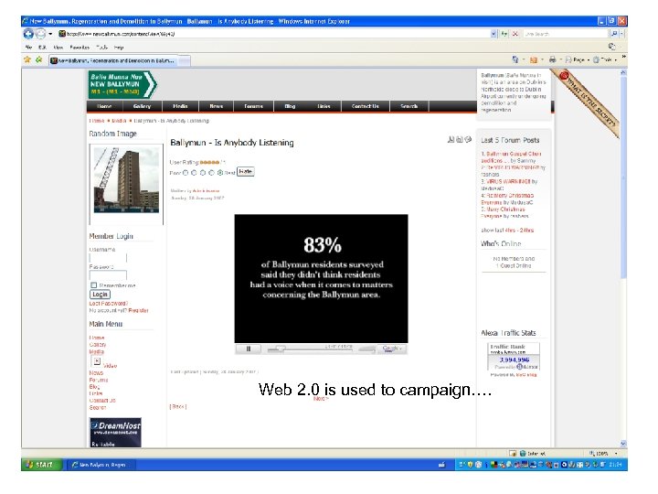 Web 2. 0 is used to campaign…. 