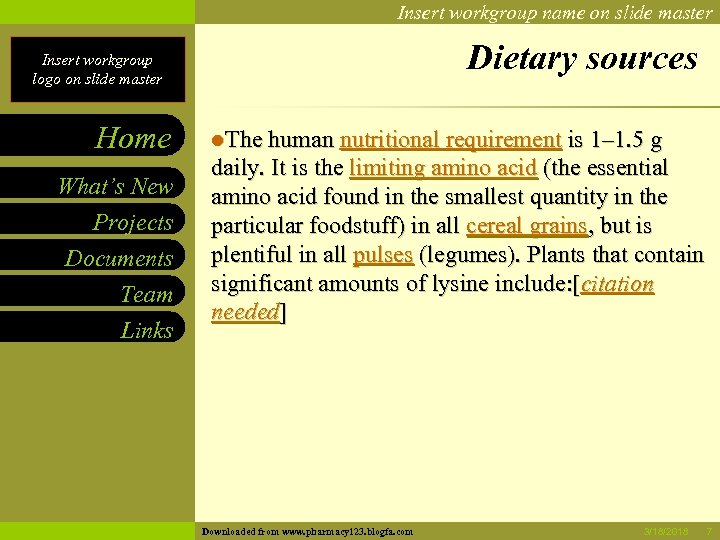 Insert workgroup name on slide master Dietary sources Insert workgroup logo on slide master