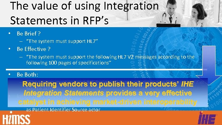The value of using Integration Statements in RFP’s • Be Brief ? – “The