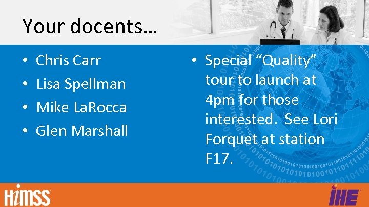 Your docents… • • Chris Carr Lisa Spellman Mike La. Rocca Glen Marshall •