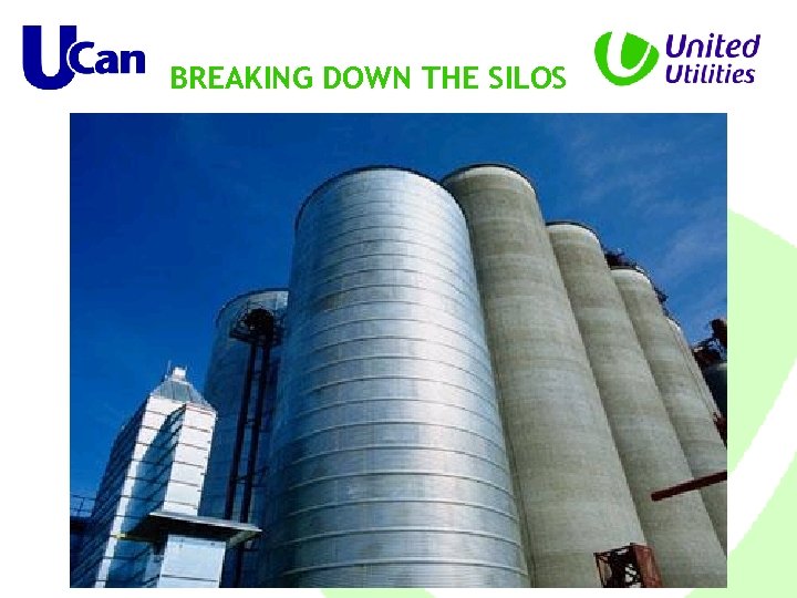 BREAKING DOWN THE SILOS 