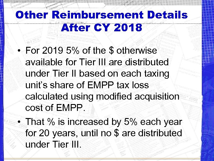 Other Reimbursement Details After CY 2018 • For 2019 5% of the $ otherwise