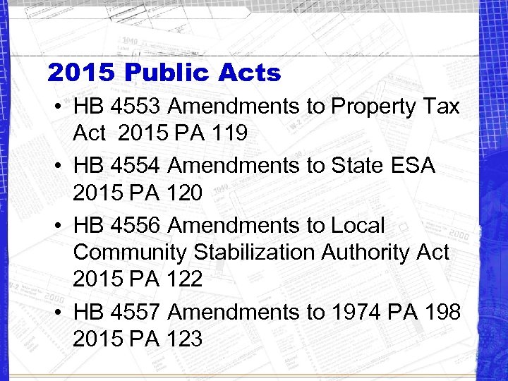 2015 Public Acts • HB 4553 Amendments to Property Tax Act 2015 PA 119