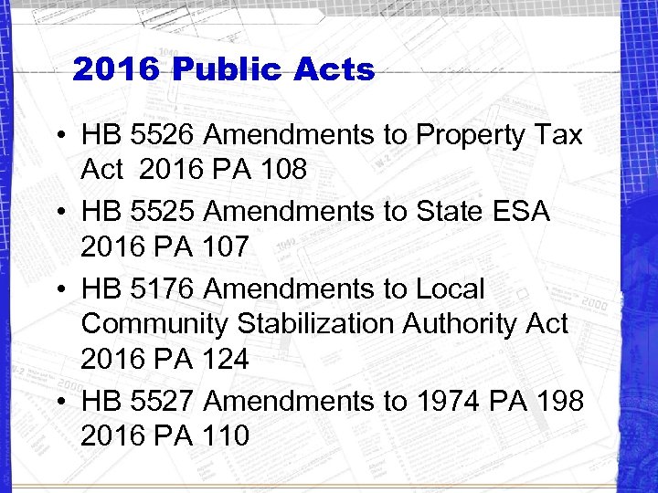 2016 Public Acts • HB 5526 Amendments to Property Tax Act 2016 PA 108