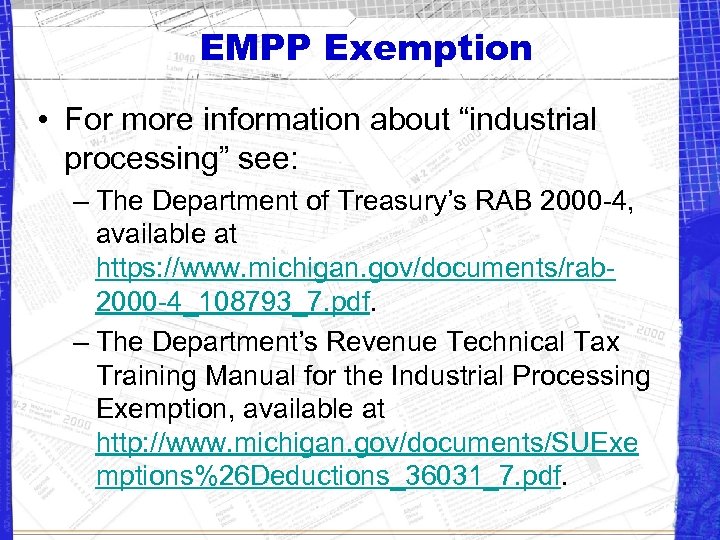 EMPP Exemption • For more information about “industrial processing” see: – The Department of