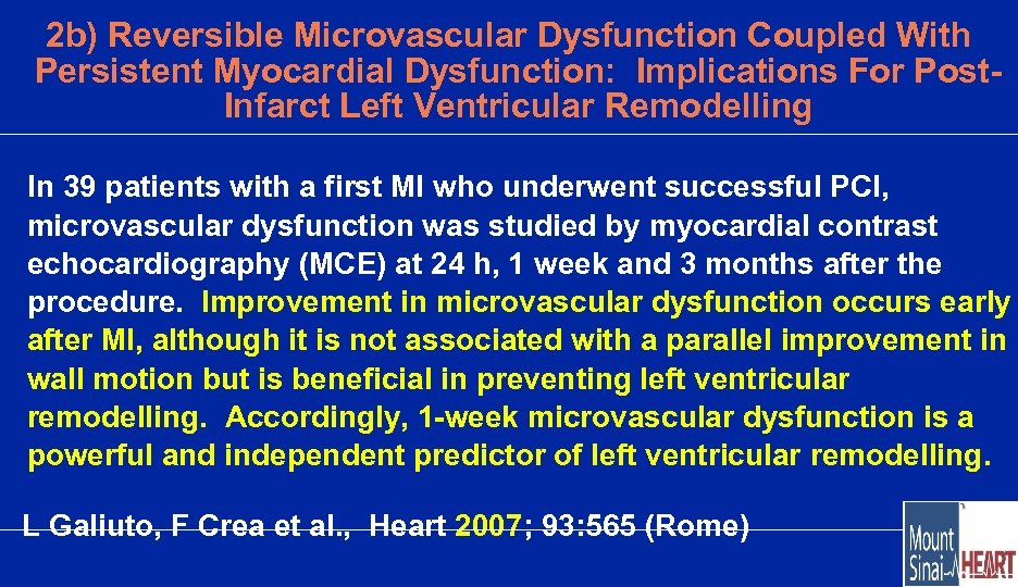 2 b) Reversible Microvascular Dysfunction Coupled With Persistent Myocardial Dysfunction: Implications For Post. Infarct