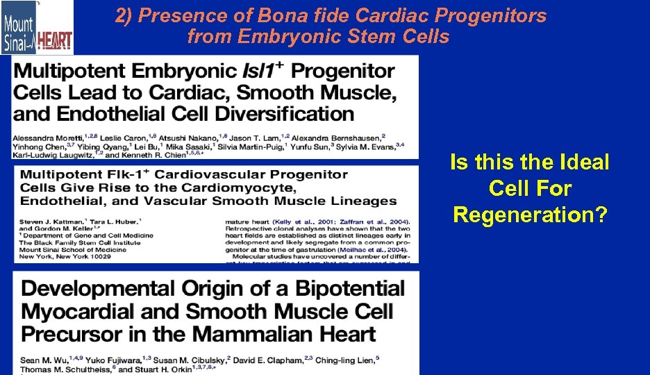 2) Presence of Bona fide Cardiac Progenitors from Embryonic Stem Cells Is this the