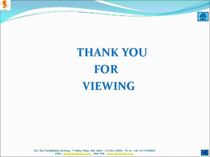 THANK YOU FOR VIEWING 501 -502 Prakashdeep Building, 7 Tolstoy Marg, New Delhi -